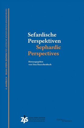 Sefardische Perspektiven / Sephardic Perspectives