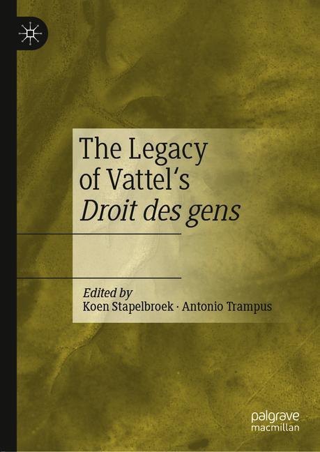 The Legacy of Vattel's Droit des gens main product photo