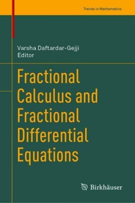 Fractional Calculus and Fractional Differential Equations
