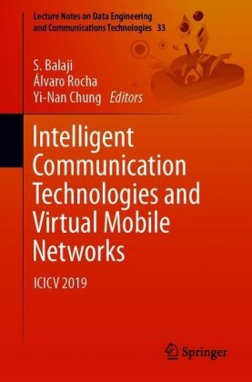 Intelligent Communication Technologies and Virtual Mobile Networks