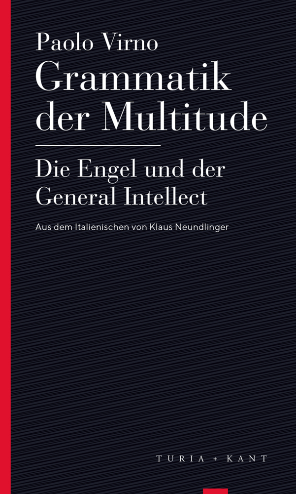 Grammatik der Multitude / Die Engel und der General Intellect main product photo