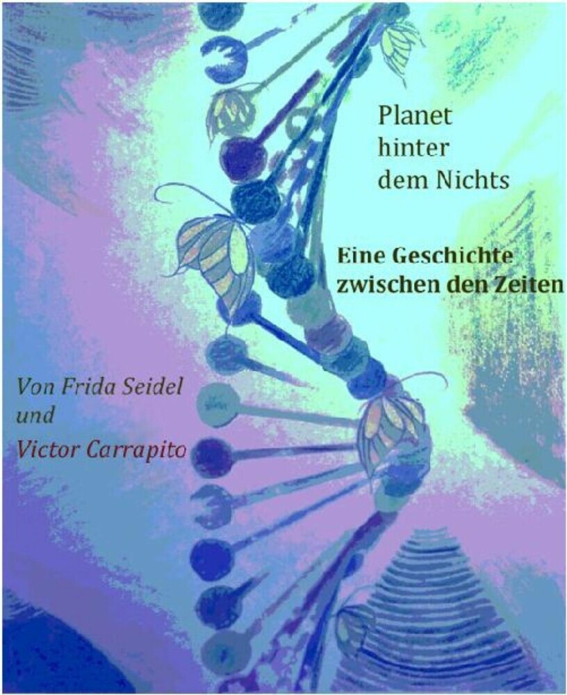 Planet hinter dem Nichts Band drei (Die Andromeda-Triologie) main product photo