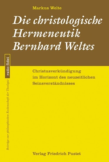 Die christologische Hermeneutik Bernhard Weltes main product photo