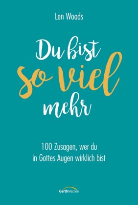 Du bist so viel mehr