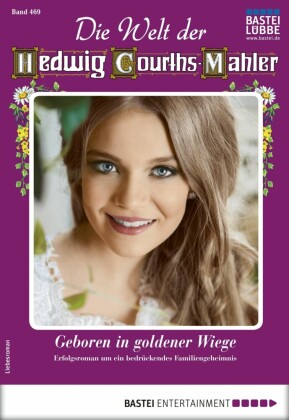 Die Welt der Hedwig Courths-Mahler 469