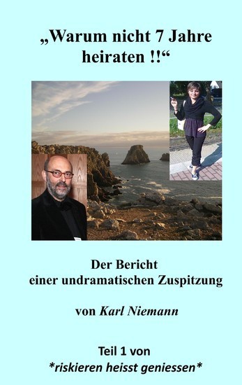 "Warum nicht 7 Jahre heiraten !!" main product photo