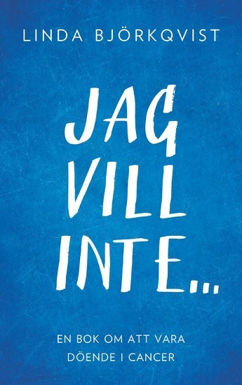 Jag vill inte... main product photo