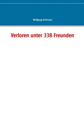 Verloren unter 338 Freunden