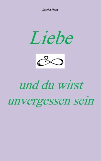 Liebe und du wirst unvergessen sein main product photo