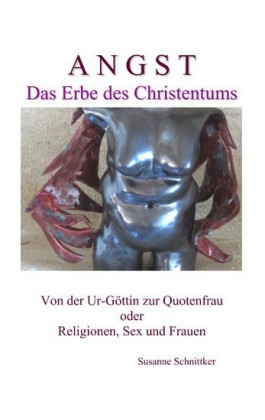 Angst - Das Erbe des Christentums