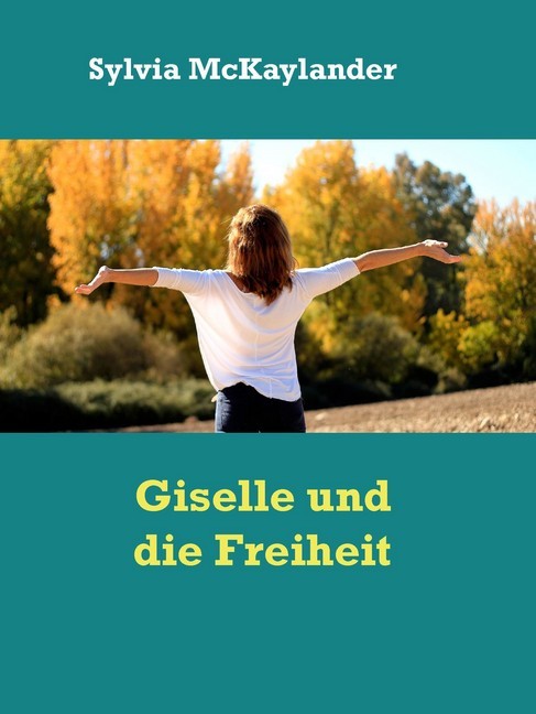 Giselle und die Freiheit main product photo