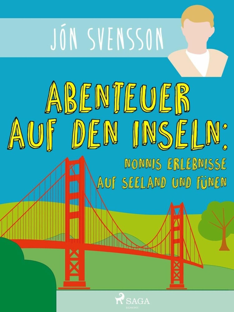 Abenteuer auf den Inseln: Nonnis Erlebnisse auf Seeland und Fünen main product photo