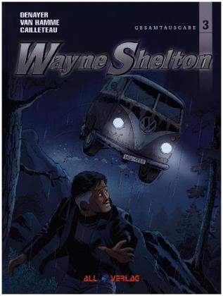 Wayne Shelton Gesamtausgabe.Bd.3