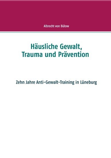 Häusliche Gewalt, Trauma und Prävention main product photo