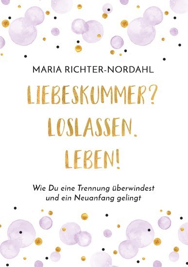 Liebeskummer? Loslassen. Leben! main product photo