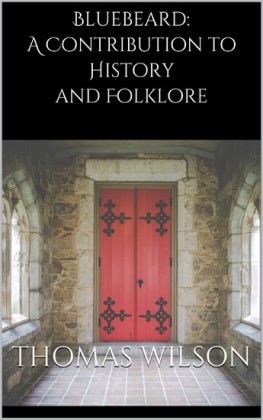 Bluebeard: A Contribution to History and Folklore