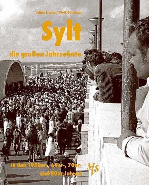 Sylt - die großen Jahrzehnte main product photo