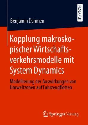 Kopplung makroskopischer Wirtschaftsverkehrsmodelle mit System Dynamics