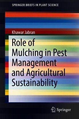 Role of Mulching in Pest Management and Agricultural Sustainability