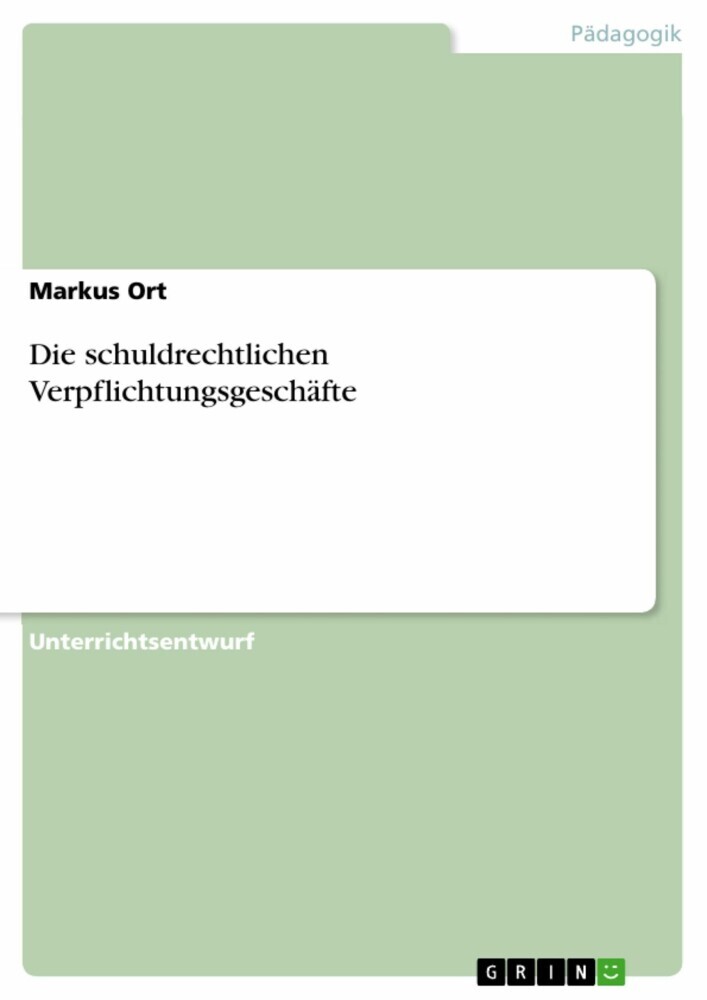 Die schuldrechtlichen Verpflichtungsgeschäfte main product photo