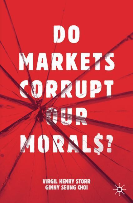 Do Markets Corrupt Our Morals? main product photo