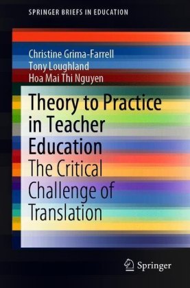 Theory to Practice in Teacher Education
