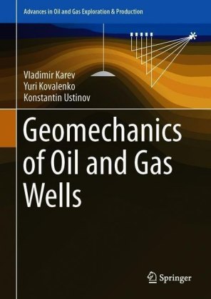 Geomechanics of Oil and Gas Wells