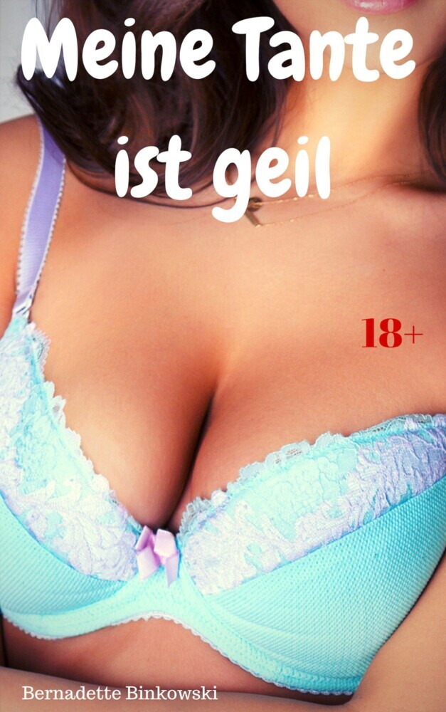 Meine Tante ist geil main product photo