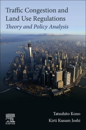 Traffic Congestion and Land Use Regulations
