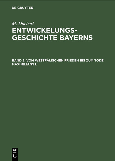 Vom westfälischen Frieden bis zum Tode Maximilians I. main product photo