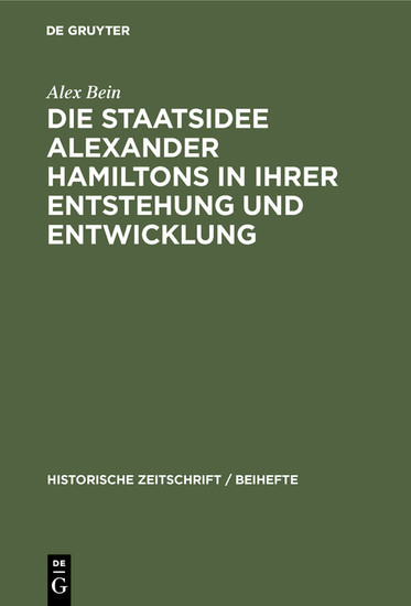 Die Staatsidee Alexander Hamiltons in ihrer Entstehung und Entwicklung main product photo