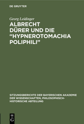 Albrecht Dürer und die 'Hypnerotomachia Poliphili'