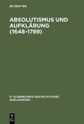 Absolutismus und Aufklärung (1648-1789)