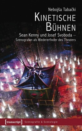Kinetische Bühnen