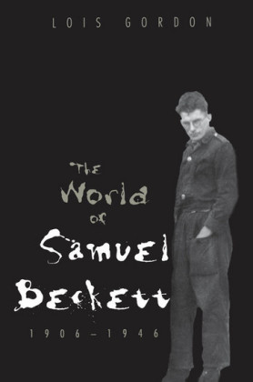 The World of Samuel Beckett, 1906-1946