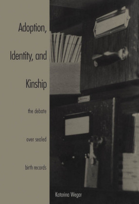 Adoption, Identity, and Kinship