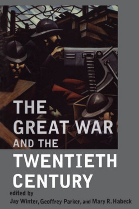 The Great War and the Twentieth Century