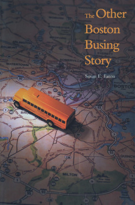 The Other Boston Busing Story