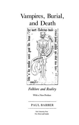 Vampires, Burial, and Death