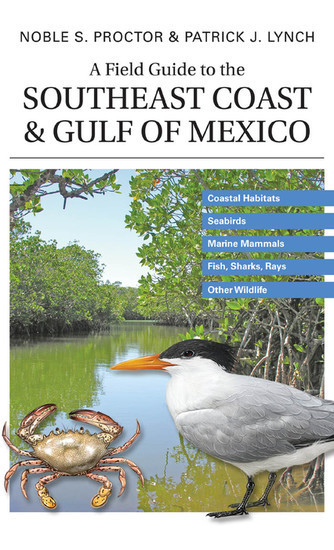 A Field Guide to the Southeast Coast and Gulf of Mexico main product photo