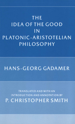 The Idea of the Good in Platonic-Aristotelian Philosophy