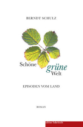 Schöne grüne Welt
