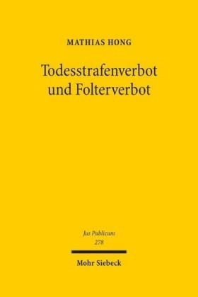 Todesstrafenverbot und Folterverbot