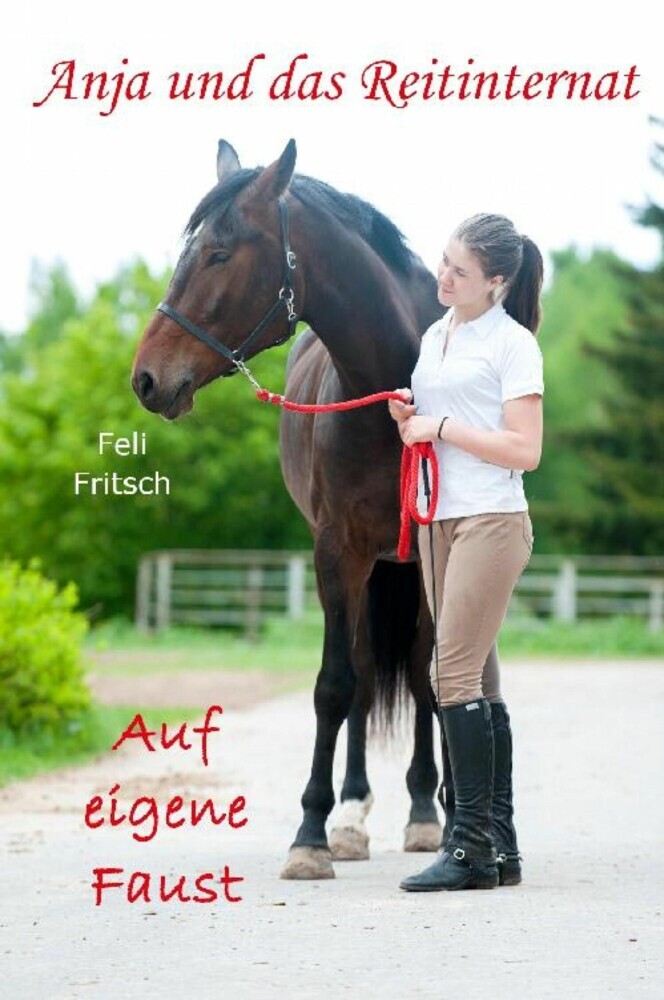 Anja und das Reitinternat - Auf eigene Faust main product photo