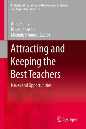 Attracting and Keeping the Best Teachers