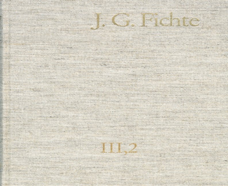 Johann Gottlieb Fichte: Gesamtausgabe / Reihe III: Briefe. Band 2: Briefe 1793-1795 main product photo