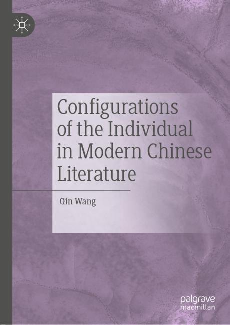 Configurations of the Individual in Modern Chinese Literature main product photo