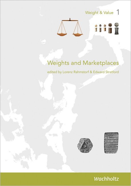 Weights and Marketplaces from the Bronze Age to the Early Modern Period main product photo