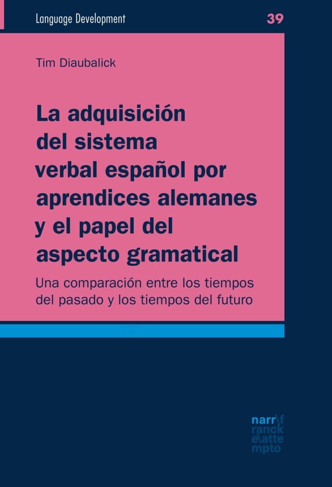 La adquisición del sistema verbal español por aprendices alemanes y el papel del aspecto gramatical main product photo