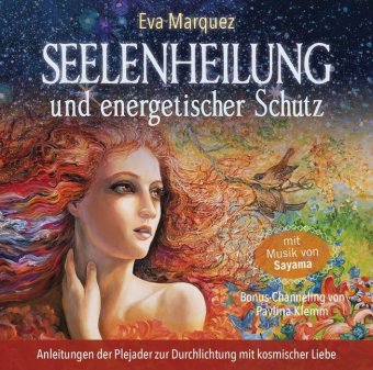 Seelenheilung und energetischer Schutz, Audio-CD